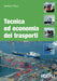 Stefano Ricci - Tecnica Ed Economia Dei Trasporti