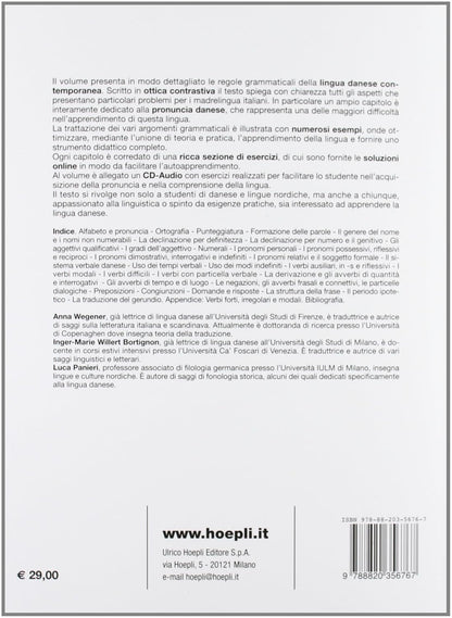 Wegener Anna / Willert Bortignon Inger-Marie / Luca Panieri - Grammatica Danese. Fonetica, Morfologia, Sintassi Ed Esercizi. Con File Audio Formato Mp
