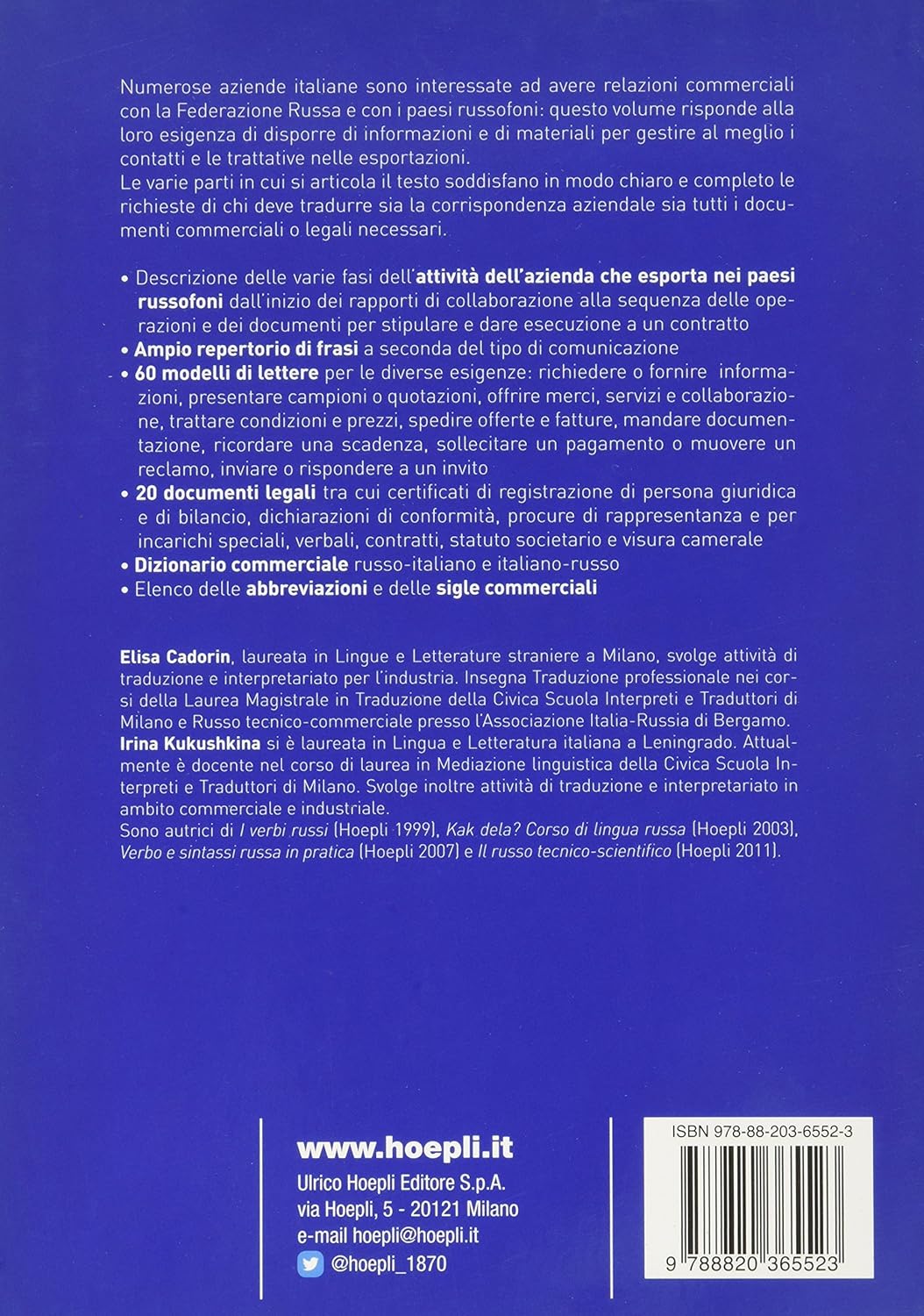 Elisa Cadorin / Irina Kukushkina - Il Russo Per L`Azienda. Corrispondenza Commerciale. Documenti Legali. Dizionario Commerciale