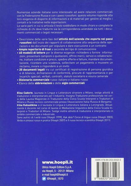 Elisa Cadorin / Irina Kukushkina - Il Russo Per L`Azienda. Corrispondenza Commerciale. Documenti Legali. Dizionario Commerciale