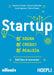 Eleonora Chioda / Giancarlo Donadio / Lucia Ingrosso - Startup. Sogna, Credici, Realizza. Dall`Idea Al Successo