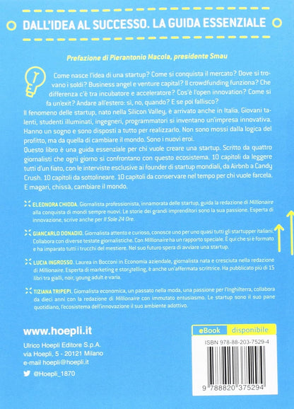 Eleonora Chioda / Giancarlo Donadio / Lucia Ingrosso - Startup. Sogna, Credici, Realizza. Dall`Idea Al Successo