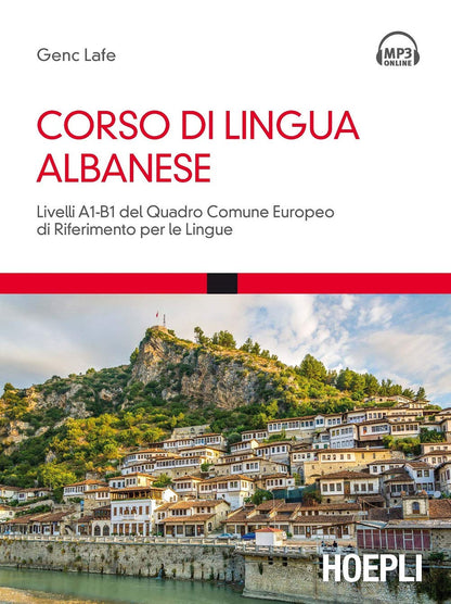 Genc Lafe - Corso Di Lingua Albanese. Livelli A1-B1 Del Quadro Comune Europeo Di Riferimento Per Le Lingue. Con Contenuto Digitale Per Download E Acce