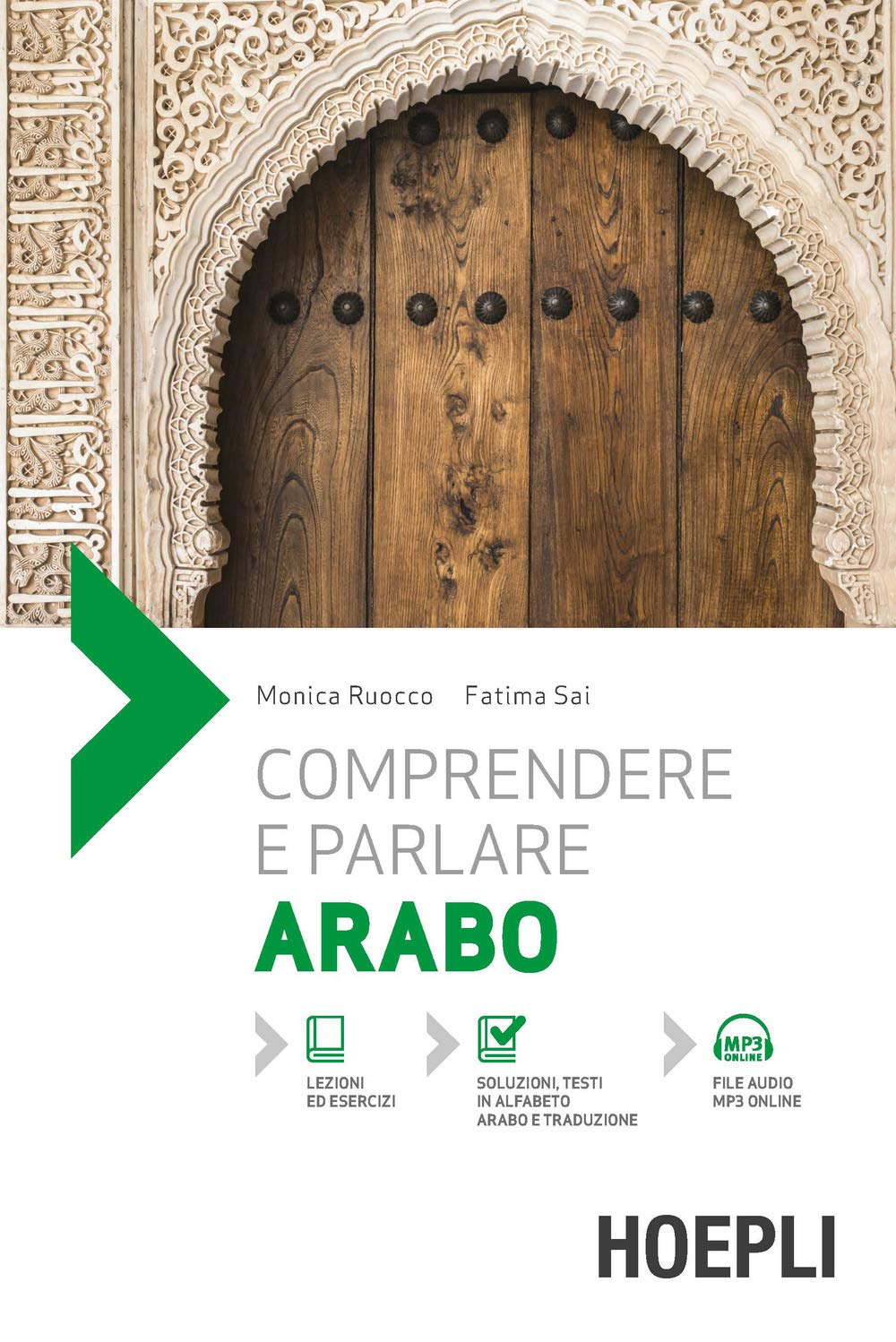 Monica Ruocco / Fatima Sai - Comprendere E Parlare Arabo. Con File Audio Per Il Download