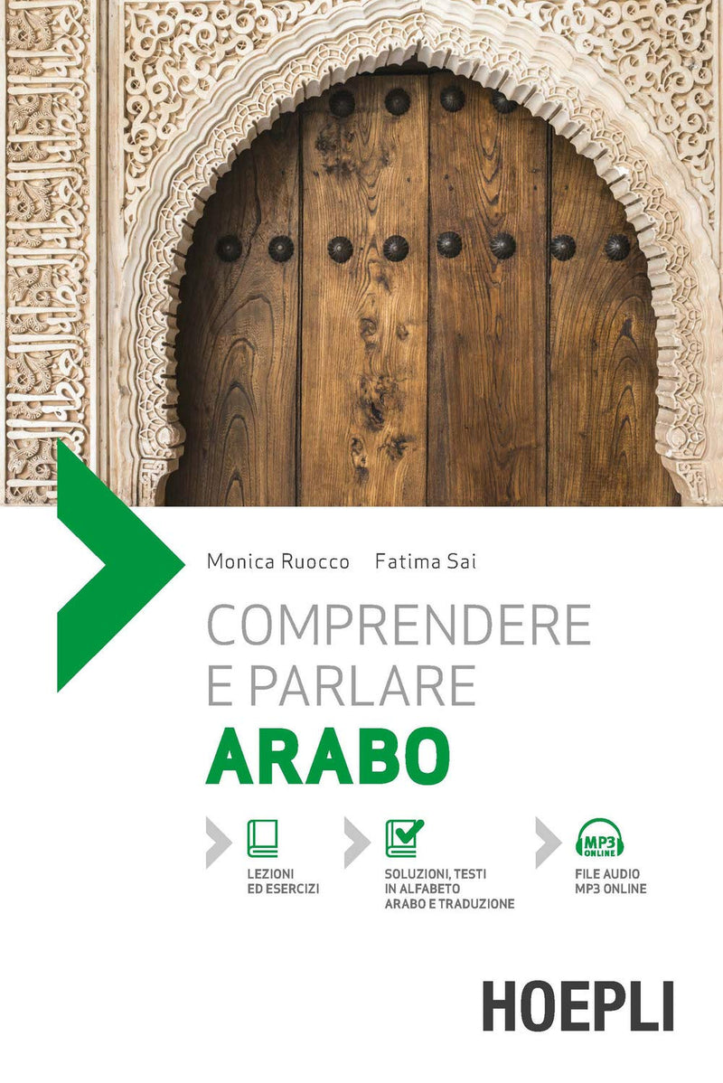 Monica Ruocco / Fatima Sai - Comprendere E Parlare Arabo. Con File Audio Per Il Download