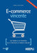 E-commerce vincente. Dai modelli di business alle strategie di vendita online (WebPro+