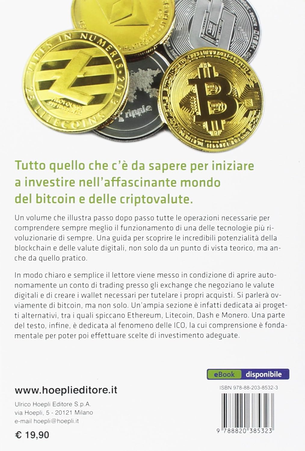 Tutto su bitcoin. Guida pratica per investire in criptovalute
