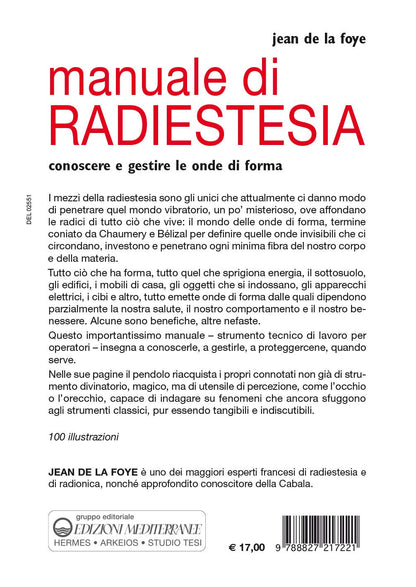 Manuale di radiestesia. Conoscere e gestire le onde di forma