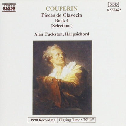Couperin: Pièces De Clavecin, Book 4 (Selections)