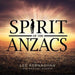 Spirit Of The Anzacs (Deluxe E