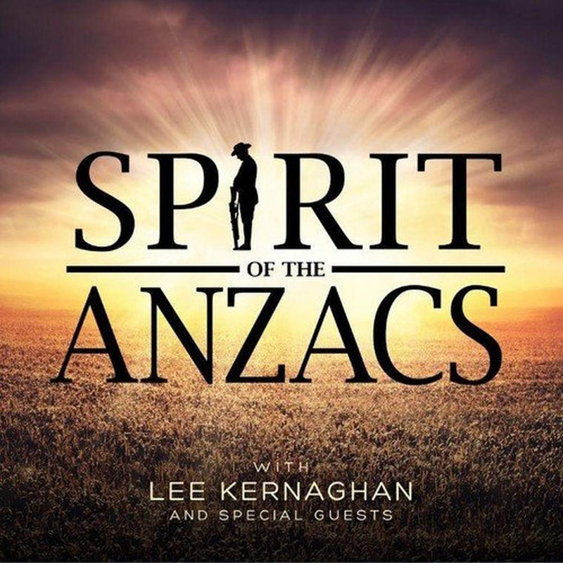 Spirit Of The Anzacs (Deluxe E