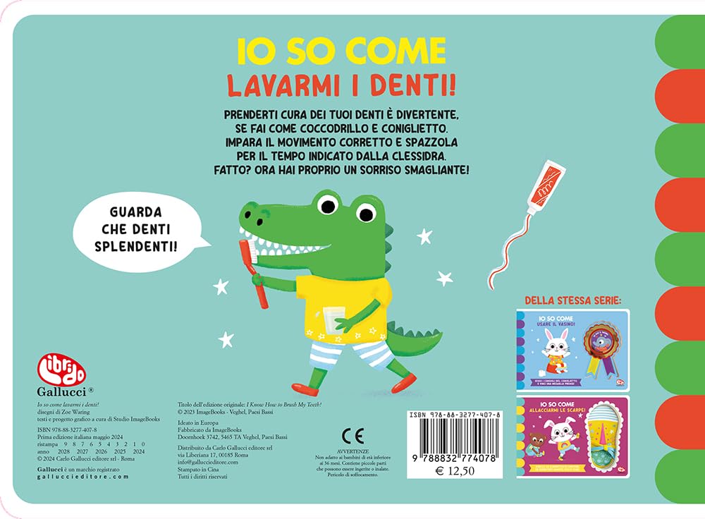 Zoe Waring - Io So Come... Lavarmi I Denti. Ediz. A Colori