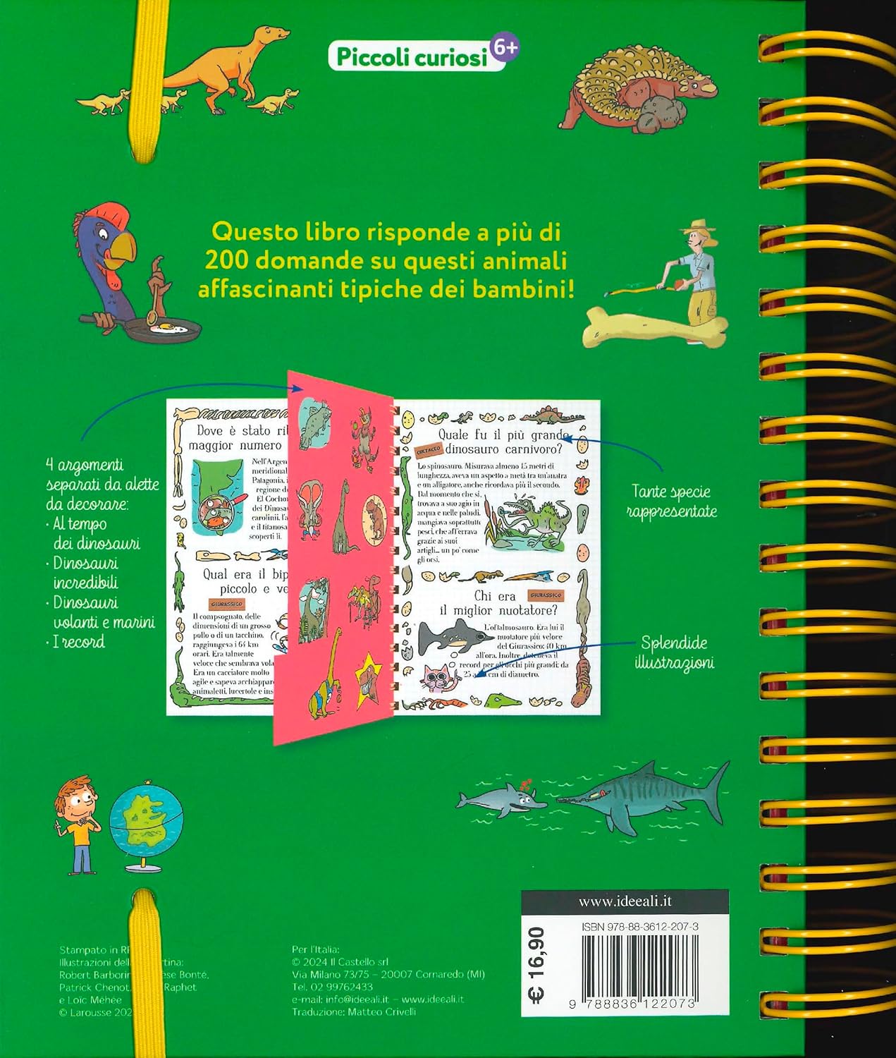 I dinosauri! Piccoli curiosi. Ediz. a colori
