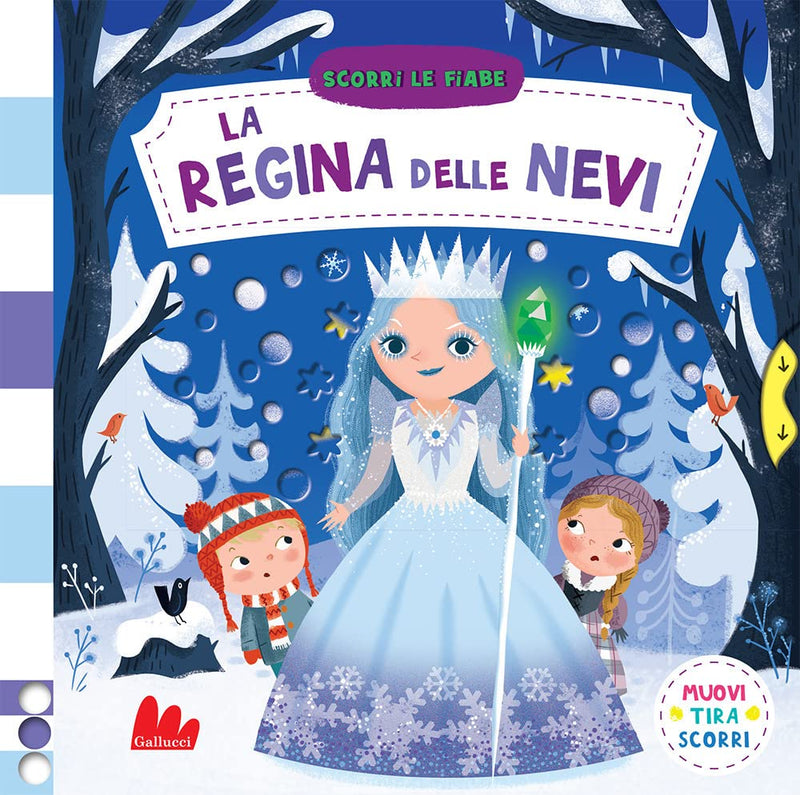 Dan Taylor - La Regina Delle Nevi. Scorri Le Fiabe. Ediz. A Colori