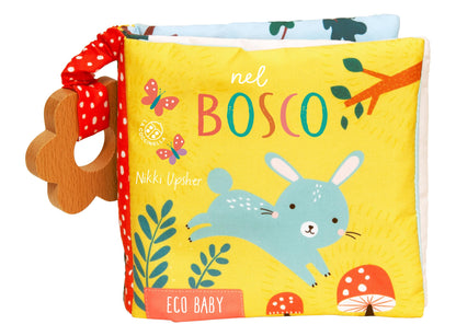 Nel bosco. Ediz. a colori. Con dentaruolo in legno naturale