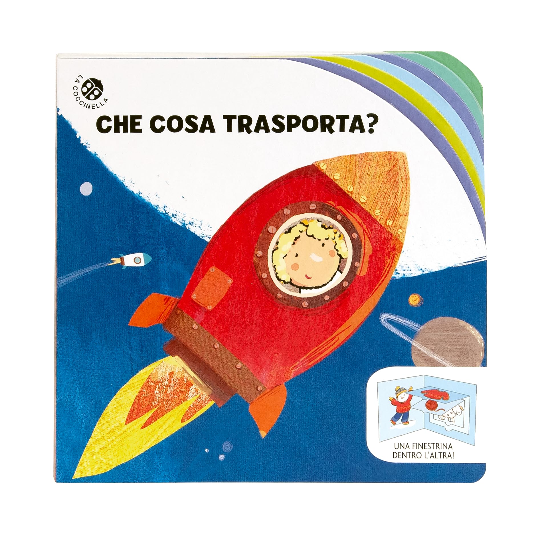 Che cosa trasporta? Una finestrina dentro l'altra. Ediz. a colori