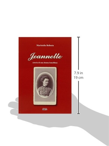 Jeannette (storia di una donna lomellina