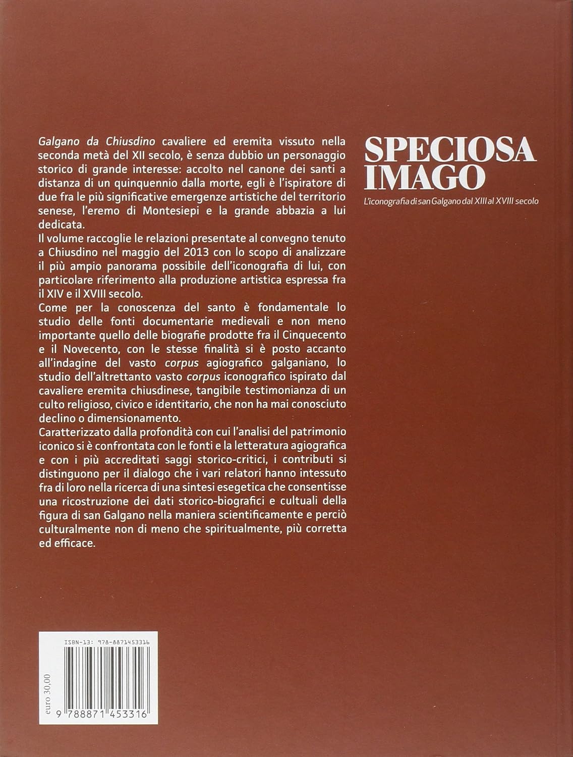 Speciosa imago. L'iconografia di San Galgano dal XIII al XVIII secolo