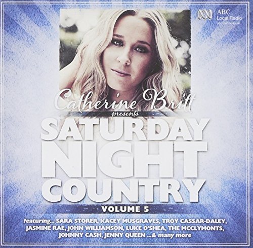 Catherine Britt: Saturday Nigh