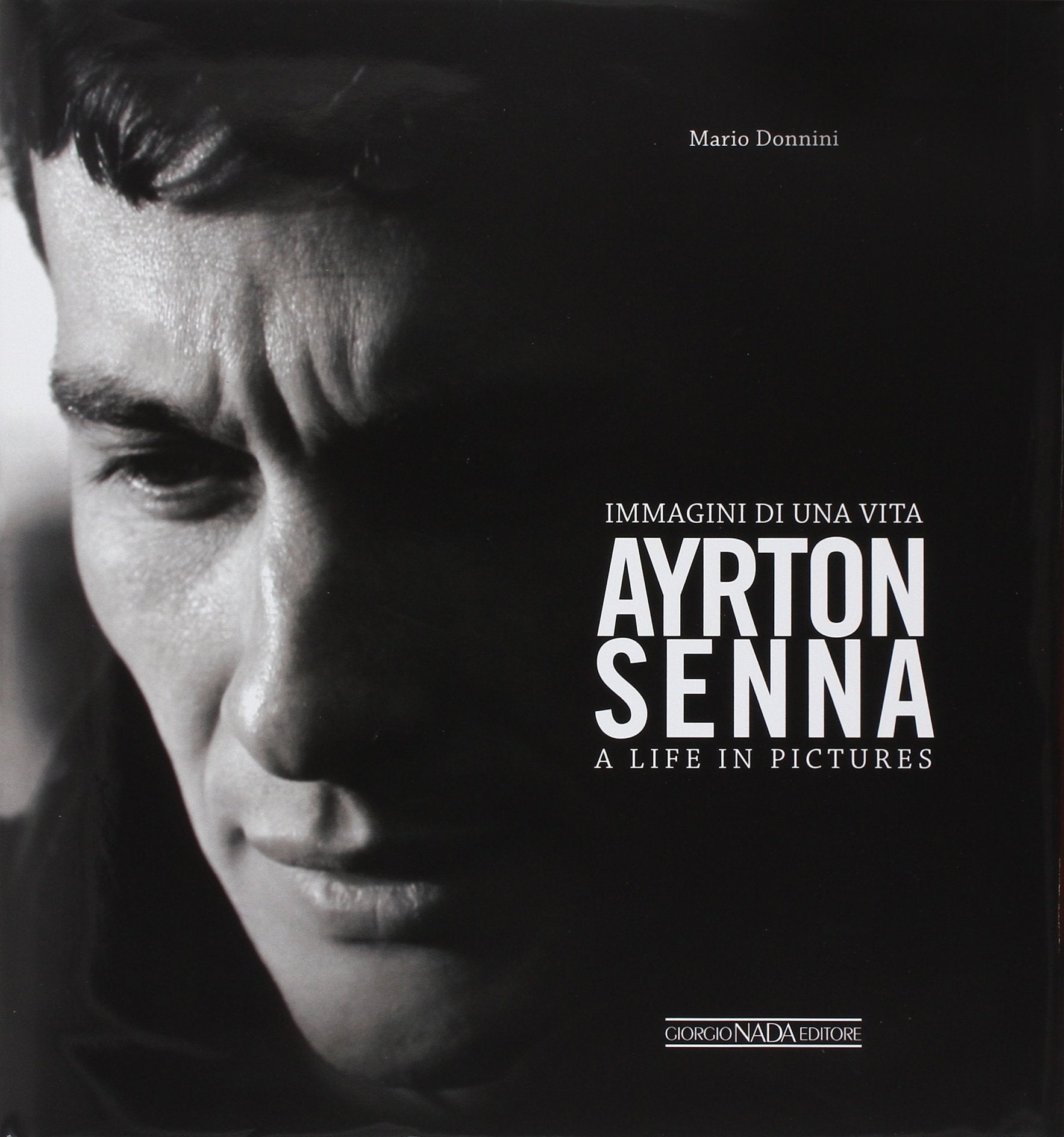 Ayrton Senna - A Life in Pictures