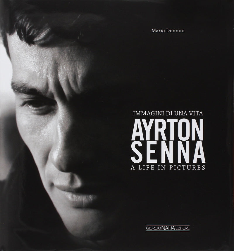 Ayrton Senna - A Life in Pictures