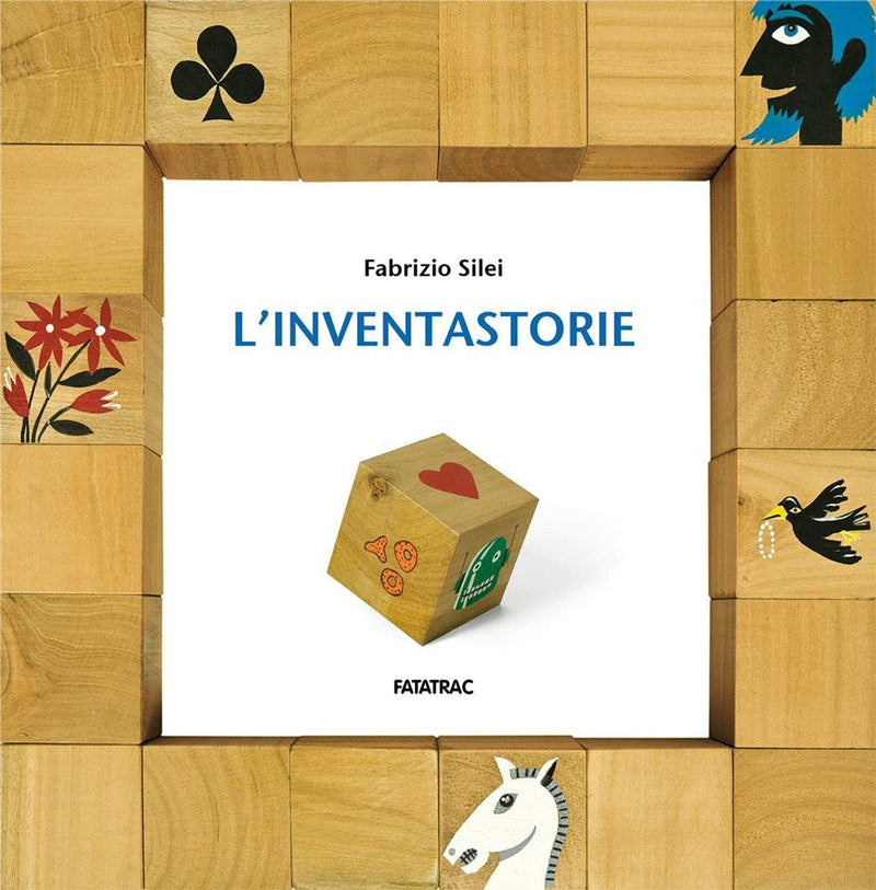 Fabrizio Silei - L` Inventastorie. Ediz. A Colori. Con 15 Cubi