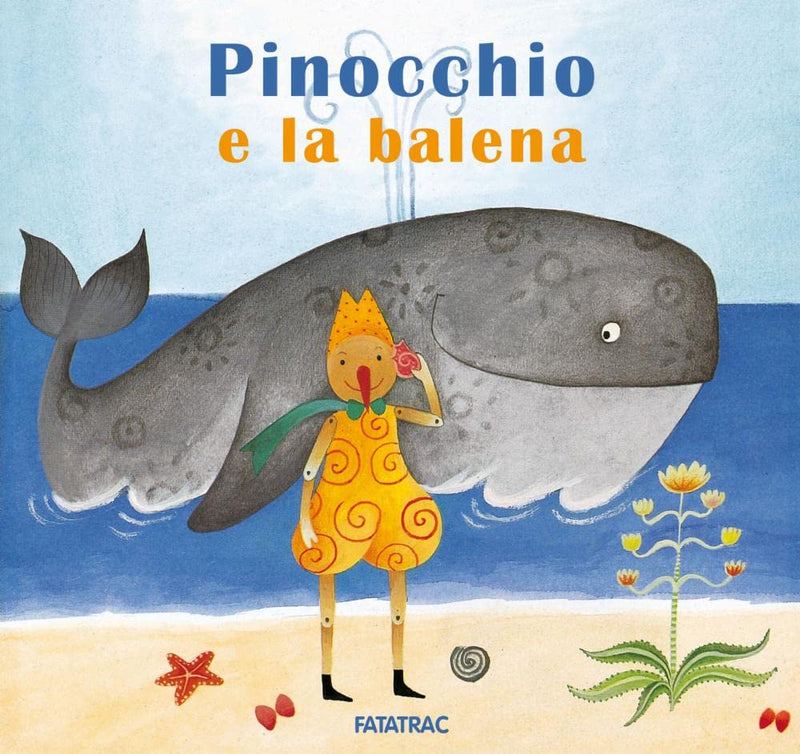 Nicoletta Codignola - Pinocchio E La Balena. Ediz. A Colori