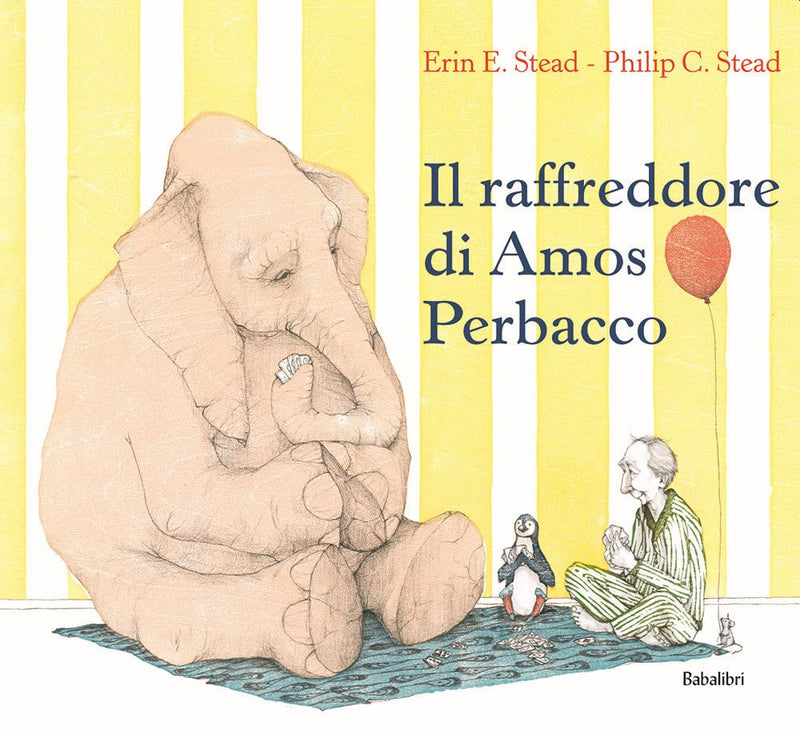 Stead Philip C. / Stead Erin E. - Il Raffreddore Di Amos Perbacco. Ediz. A Colori