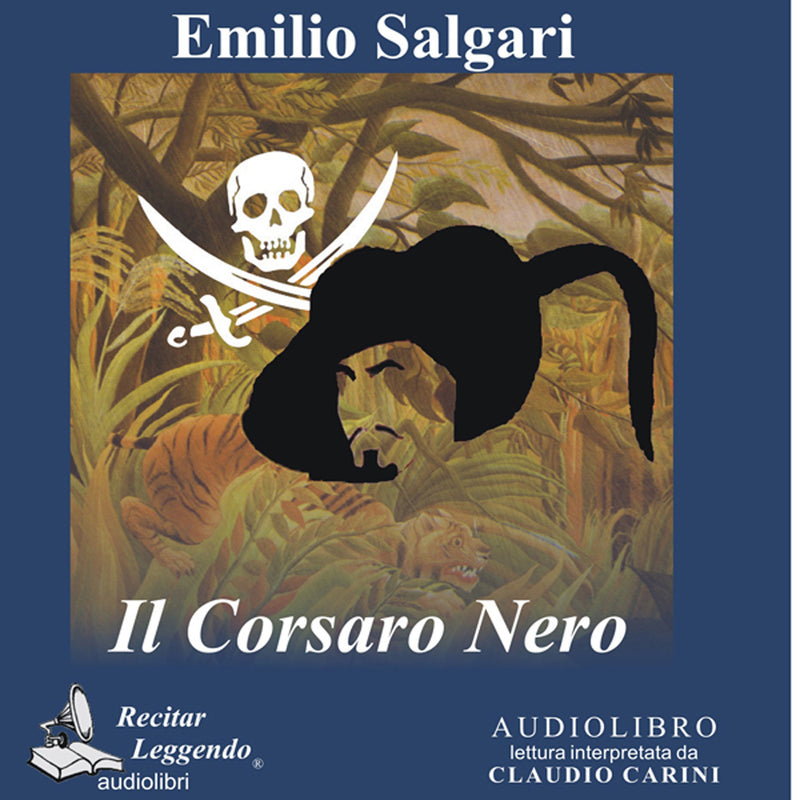 Il Corsaro Nero. Audiolibro. CD Audio formato MP3