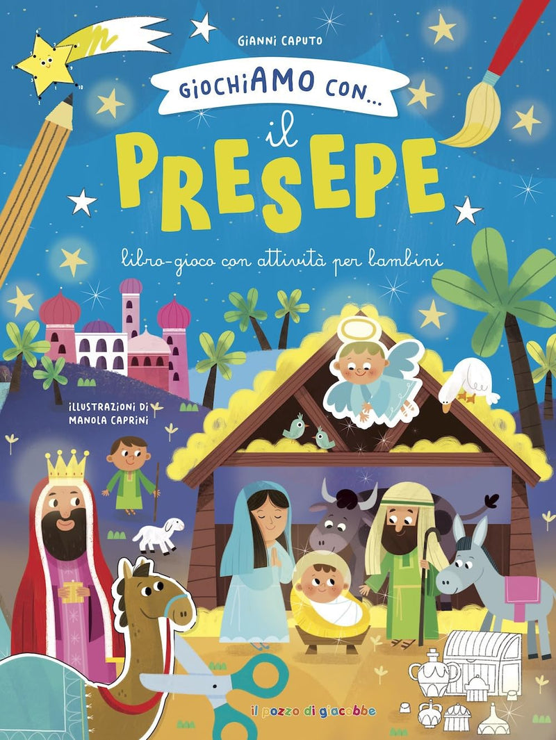 Gianni Caputo / Caprini Manola - Giochiamo Con... Il Presepe. Ediz. Illustrata