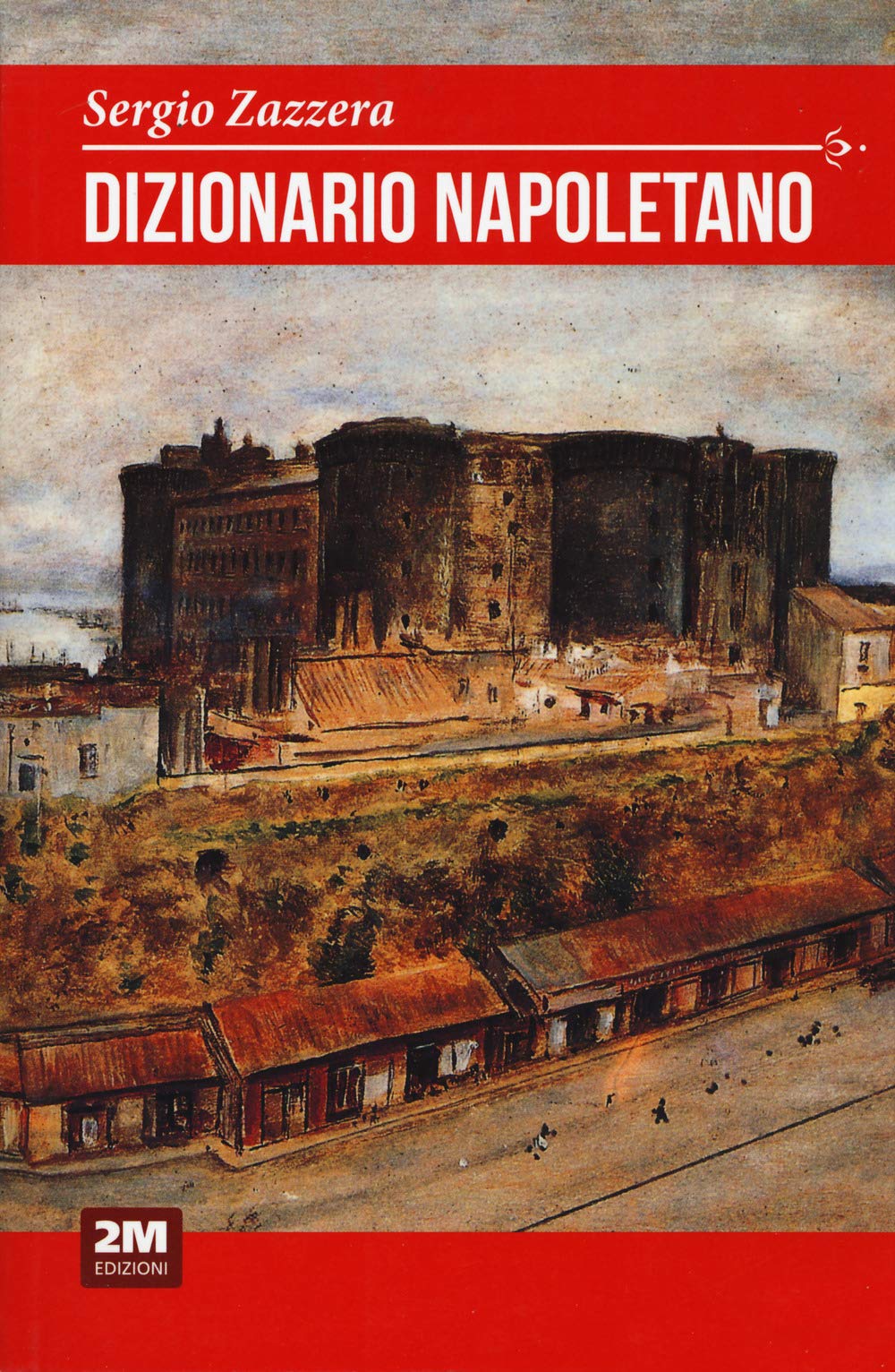 Sergio Zazzera - Dizionario Napoletano