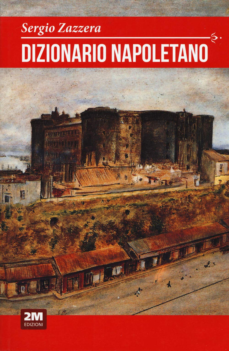 Sergio Zazzera - Dizionario Napoletano