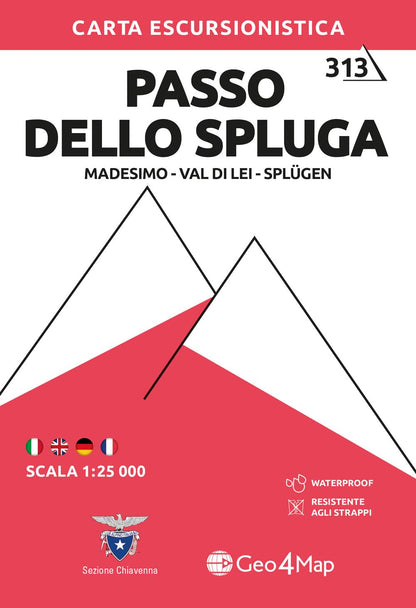 Carta escursionistica Passo dello Spluga (Madesimo, Val di Lei, Splugen): Madesimo - Val di Lei 1:25000: 313