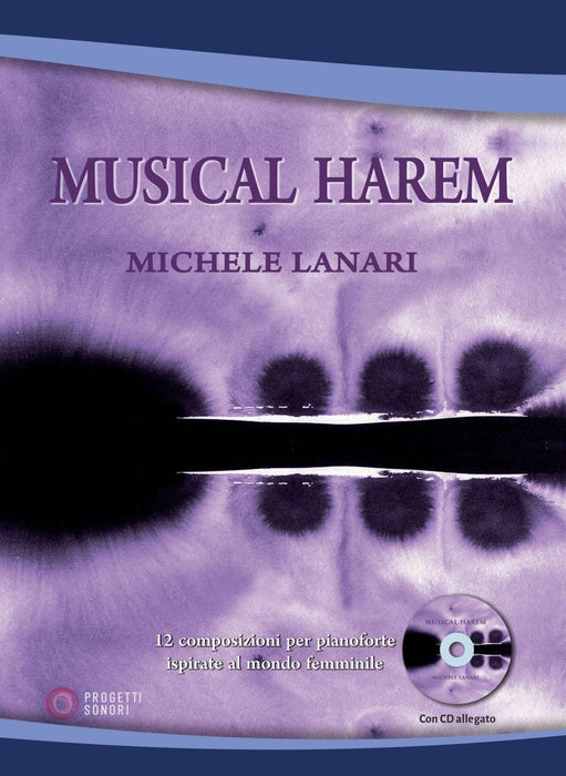 Musical harem. 12 composizioni per pianoforte ispirati al mondo femminile. Partitura. Con CD-Audio