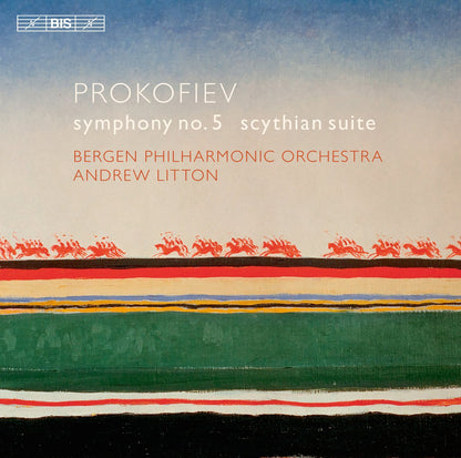 Prokofiev: Symphony No. 5/Scythian Suite