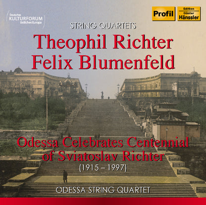 Theophil Richter/Felix Blumenfeld: String Quartets: Odessa Celebrates Centennial of Sviatoslav Richter