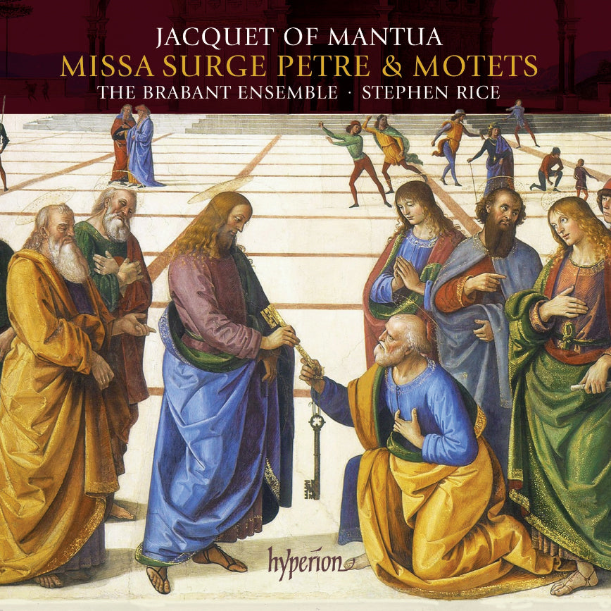 Jacquet of Mantua: Missa Surge Petre & Motets