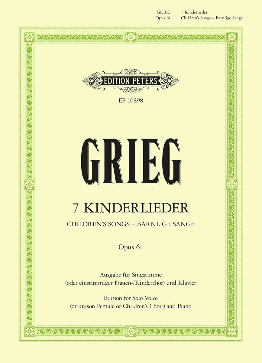 Grieg: 7 Children's Songs Op. 61 (Solo Voice or Upper Voice Choir and Piano) (EP10898)