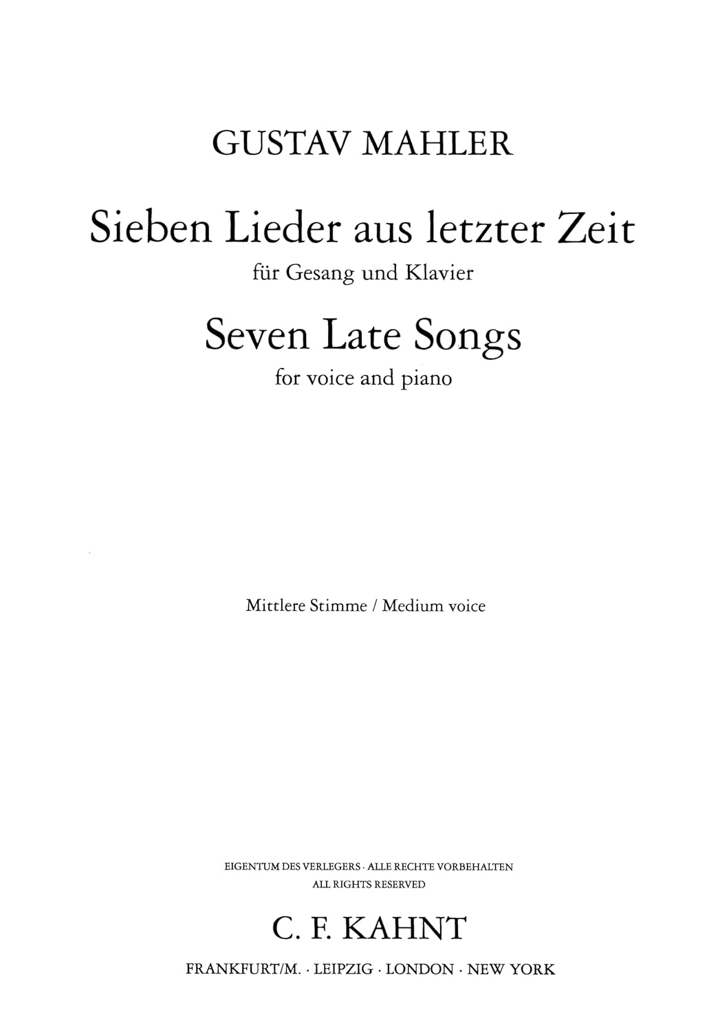 Mahler: 7 Late Songs (Medium Voice and Piano) (KT7614)