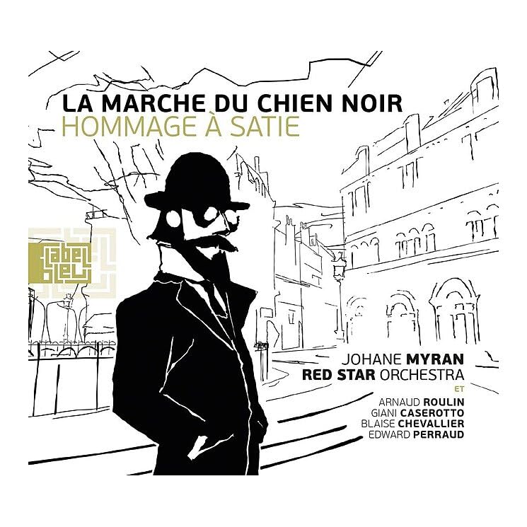 La Marche Du Chien Noir (Hommage A Satie