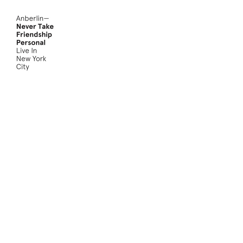 Anberlin - Never Take Friendship Personal