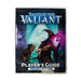 Tales of the Valiant: Player's Guide (Pocket Edition