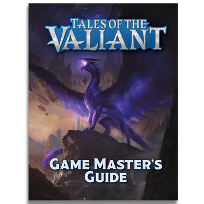 Tales Of The Valiant: Gm Guide