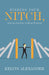 Finding Your Nitch
