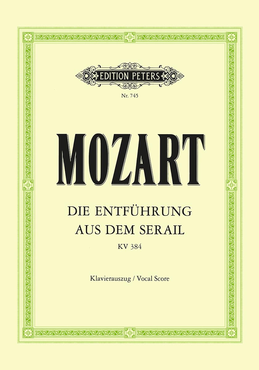 Mozart: Entführung aus dem Serail/Il Seraglio (Vocal Score) (EP745)