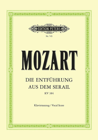 Mozart: Entführung aus dem Serail/Il Seraglio (Vocal Score) (EP745)