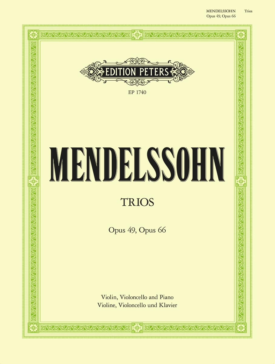 Mendelssohn: Piano Trios in D minor Op.49; C minor Op.66 (EP1740)