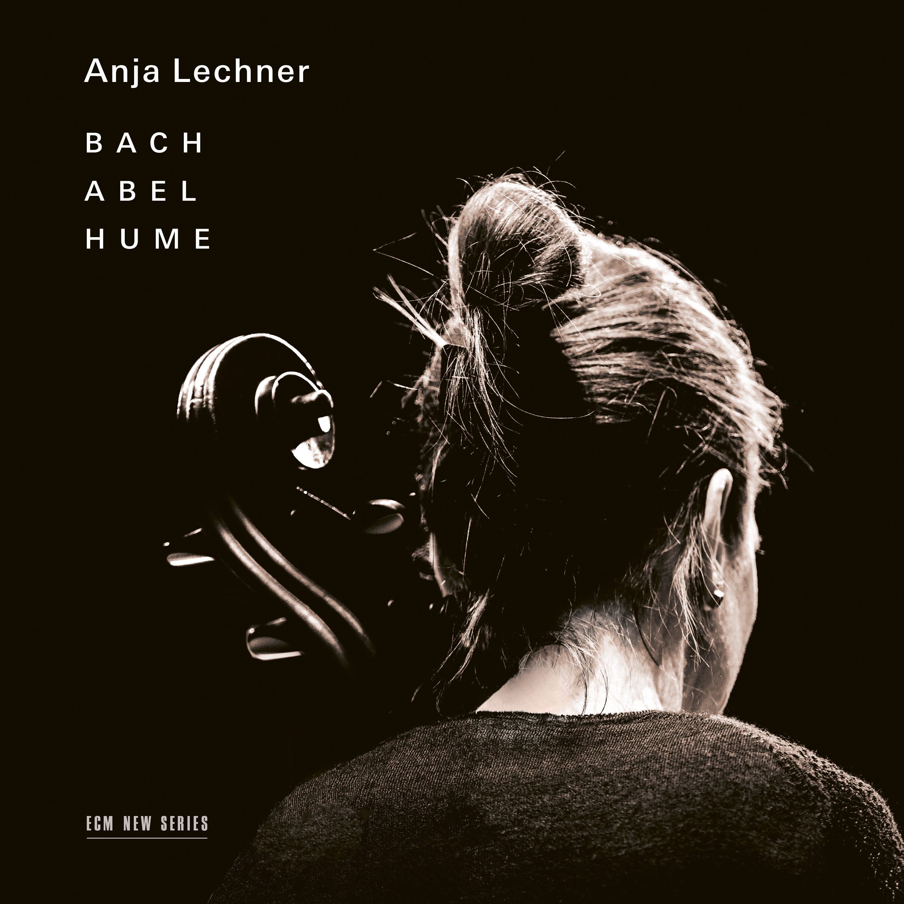 Anja Lechner: Bach/Abel/Hume