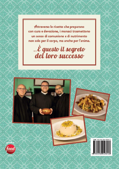 Lipari Anselmo Dei Monaci Di Monreale (Don) / Martinengo Tiziana / Vaccari Giorgia - Le Ricette Del Convento. Fatele A Casa E Fatele Bene
