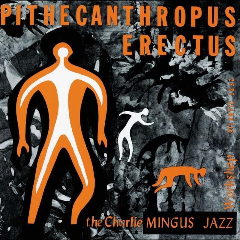 Pithecanthropus Erectus (Atlantic 75 Series)